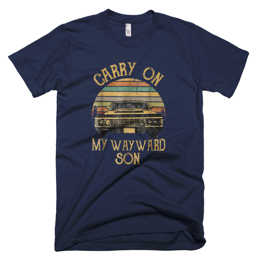 Carry on my Wayward Son TShirt - Tee Shirt Gift