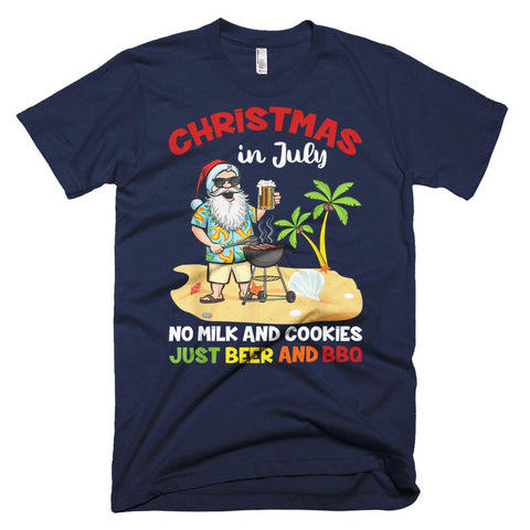 Image of No Milk and Cookie Just Beer BBQ in July Christmas T-Shirt