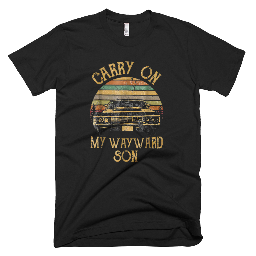 Carry on my Wayward Son TShirt - Tee Shirt Gift