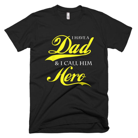 Image of I Have A Hero I Call Him Dad Shirt, Father Day T-Shirt