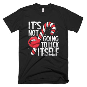 It's Not Going To Lick Itself Adult Christmas T-Shirt