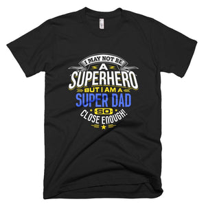 Superhero Super Dad For Men & Father Day T-Shirt