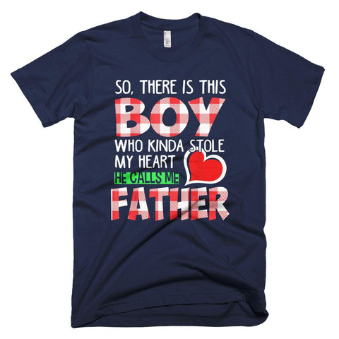 Image of There Is This Boy He Calls Me Father  Father Day T-Shirt