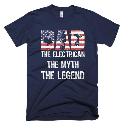 Image of Dad Electrician Myth Legend American Flag Father Day T-Shirt