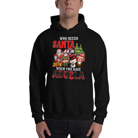 Image of Who Needs Santa When You Have Abuela Tartan Plaid Gift Christmas Hooded Sweatshirt