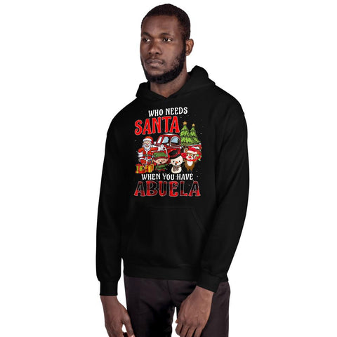 Image of Who Needs Santa When You Have Abuela Tartan Plaid Gift Christmas Hooded Sweatshirt