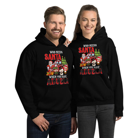 Image of Who Needs Santa When You Have Abuela Tartan Plaid Gift Christmas Hooded Sweatshirt