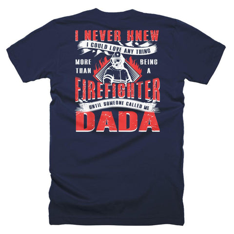 Image of Firefighter Love Being Dada Dad - Father Day T-Shirt