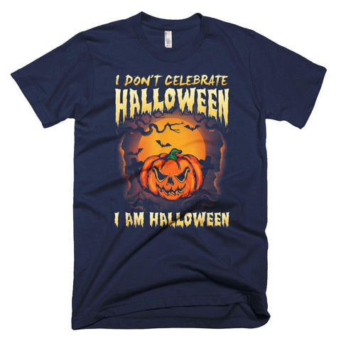 Image of I Am Halloween I Don't Celebrate Halloween T-Shirt