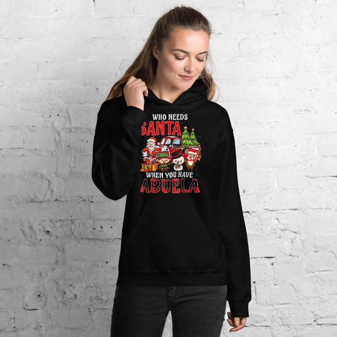 Image of Who Needs Santa When You Have Abuela Tartan Plaid Gift Christmas Hooded Sweatshirt