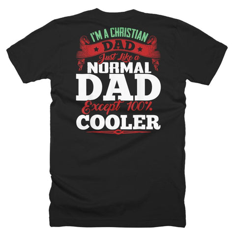 Image of I'm a Christian Dad Father Day T-Shirt