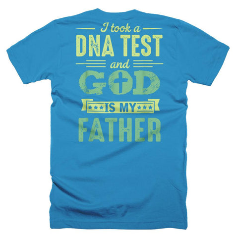 Image of I Took A DNA Test And God Is My Father Funny Father Day T-Shirt