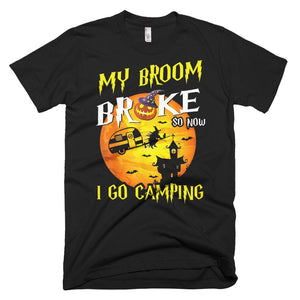 My Broom Broke Camping Halloween T-Shirt