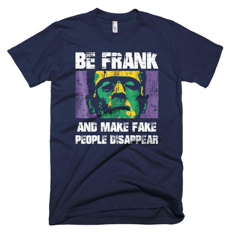 Image of Be Frank and make people disappear Halloween T-Shirt