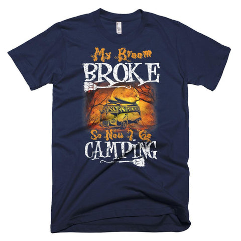 Image of My Broom Broke Camping Funny Halloween T-Shirt