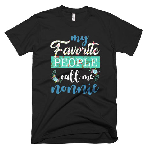 Image of My Favorite People Call Me Nonnie Grandma Mother's Day T-Shirt