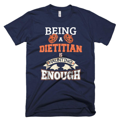 Image of Dietitian Haunting Enough Halloween T-Shirt