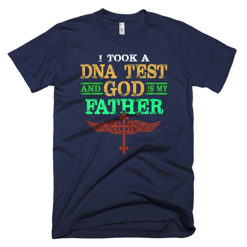 Image of I Took A DNA Test And God Is My Father Funnt Father Day T-Shirt