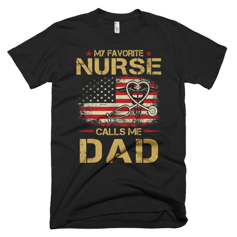 Image of My Favorite Nurse Calls Me Dad Gift For Father Day T-Shirt