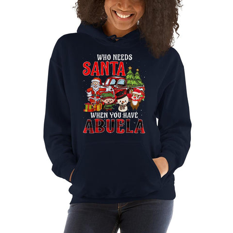 Image of Who Needs Santa When You Have Abuela Tartan Plaid Gift Christmas Hooded Sweatshirt