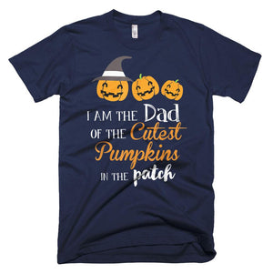 The Dad Of The Cutest Pumpkins In The Patch Halloween Funny T-Shirt