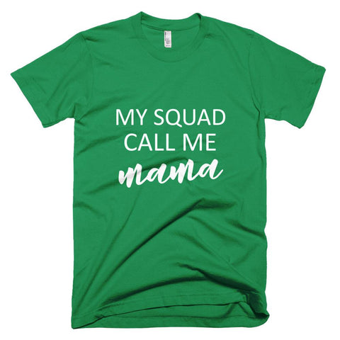 Image of My Squad Calls Me Mama Mother Day T-Shirt