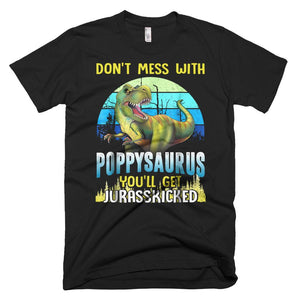 Don't Mess With Poppysaurus Halloween Christmas T-Shirt