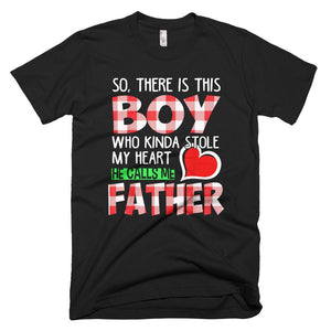 There Is This Boy He Calls Me Father  Father Day T-Shirt