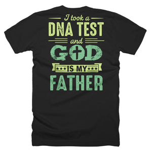 I Took A DNA Test And God Is My Father Funny Father Day T-Shirt